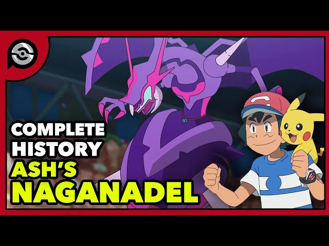 Ash's Naganadel: From Poipole to HERO | Complete History