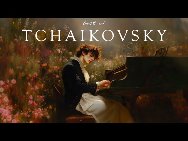 that's why TCHAIKOVSKY is the best composer | a playlist