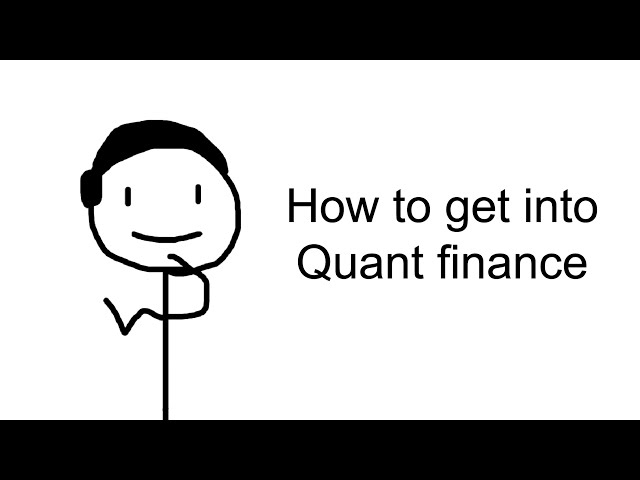 How to get into quant finance