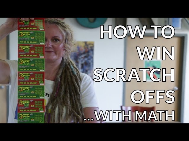 Scratch off Odds: How to Increase Your Probability of a Win