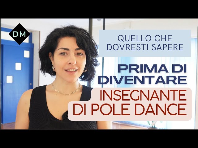 Come si diventa insegnante di pole dance? Quello che NON ti dicono | DIDATTICA MOTORIA |