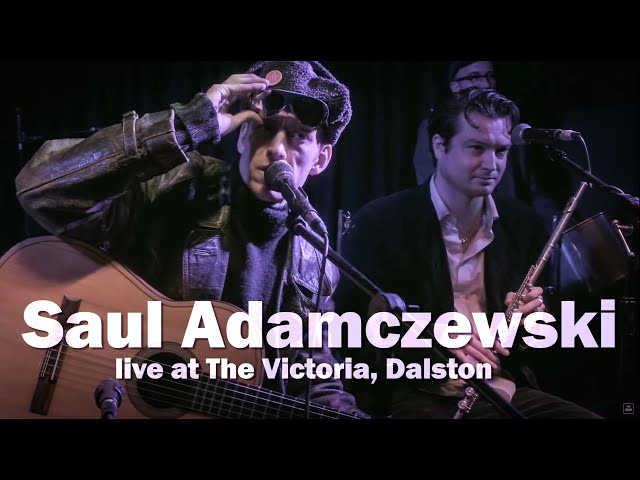 SAUL ADAMCZEWSKI Live at The Victoria, Dalston.