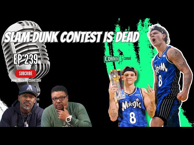 Slam Dunk Contest Is DEAD: Here’s Why 🏀