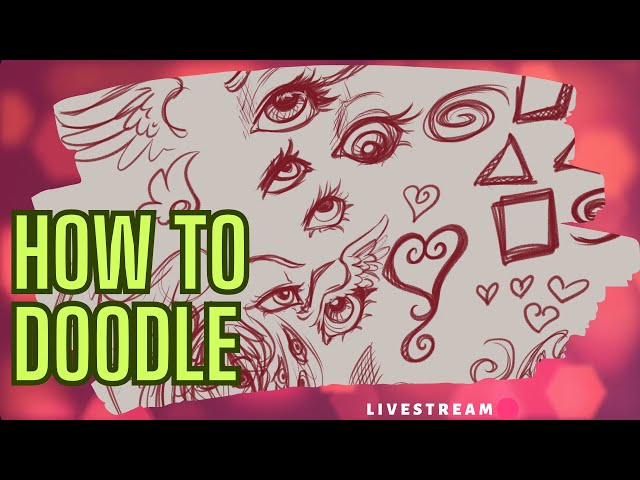 How to Doodle: Draw with me!