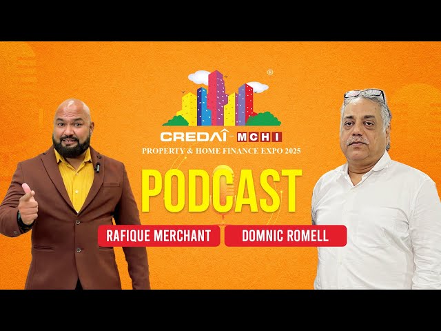 Podcast with Mr Dominic Romell, Romell Group about CREDAI-MCHI Mall of Homes, 17,18, 19 January 2025