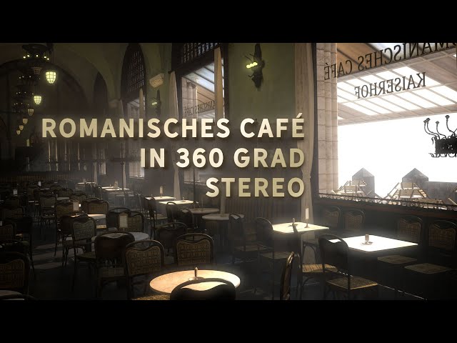 DAS ROMANISCHE CAFÉ in 360 Grad