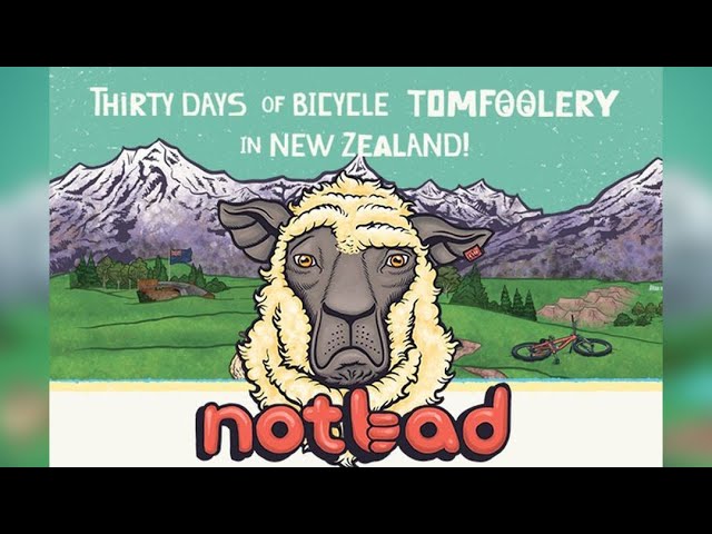 Not Bad (FULL MOVIE) NotBad, Bicycle, New Zealand, Andrew Shandro, Brandon Semenuk, Brett Rheeder