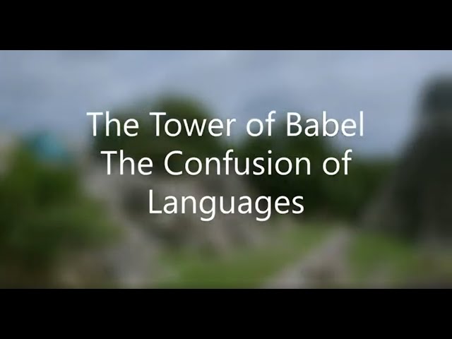 The Tower of Babel and the Confusion of Languages - New King James Version (NKJV) Audio Bible