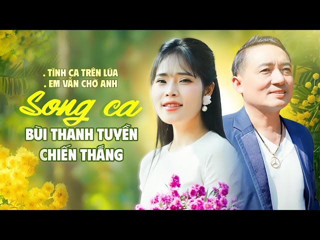 Cặp đôi Song Ca Nhạc Trữ Tình Cực Hay - Danh hài Chiến Thắng & Bùi Thanh Tuyền | Tình Ca Trên Lúa