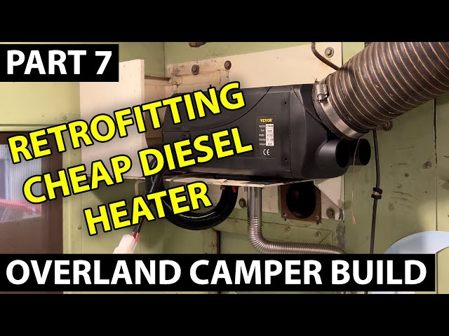 VEVOR Diesel Heater for the M35A2 M109A3 Overland Camper Build