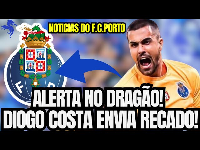 🔵📢 ÚLTIMA HORA! DIOGO COSTA SEM PAPAS NA LINGUA! NOTÍCIAS DO FC PORTO