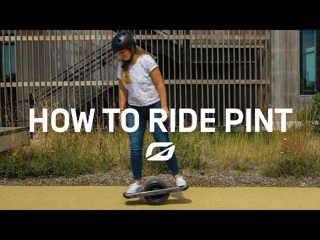 How To Ride Onewheel Pint