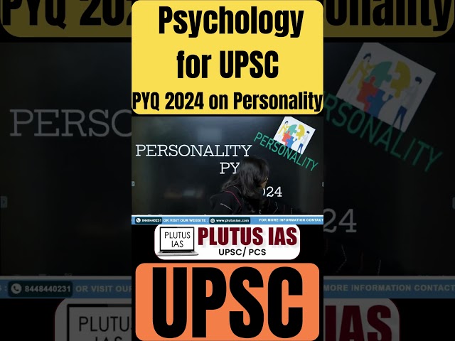 UPSC 2025 Psychology | 2024 PYQs on Personality | Boost Your Score in UPSC #Psychology