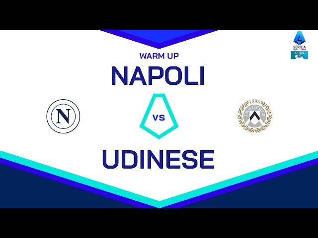 🔴 LIVE | Warm up | NAPOLI-UDINESE | Serie A Enilive 2024/25