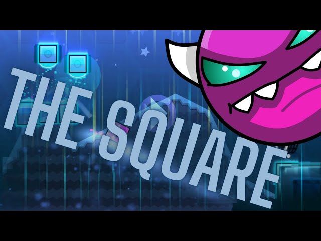 The Square By Phalexx [Demon] [ShowCase] Geometry Dash 2.2