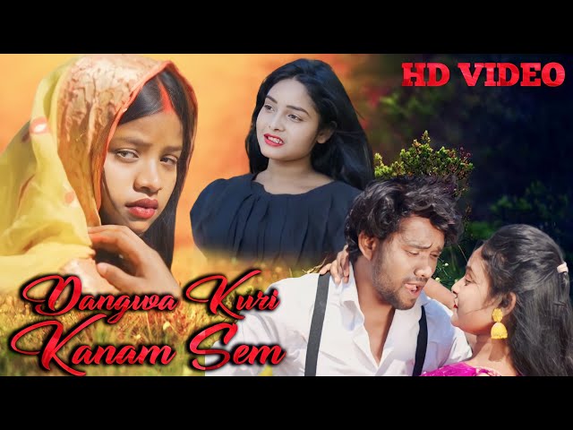 New Santali Video 2024 | Dinesh Tudu & Parul Hansda || dangwa kuri kanam se re santali full video