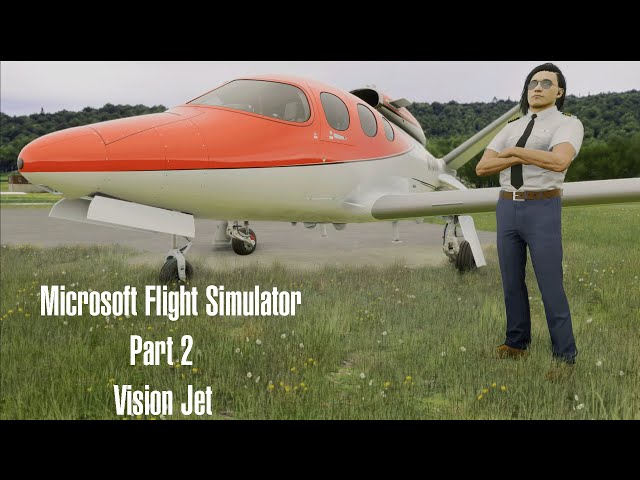 Microsoft Flight Simulator 2024 | Part 2 | Flying my own vision jet