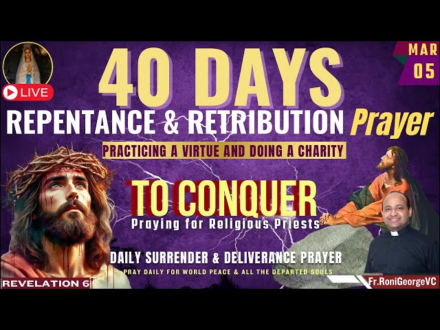 Surrender & Deliverance Prayer by Fr.Roni George VC| Mar 5