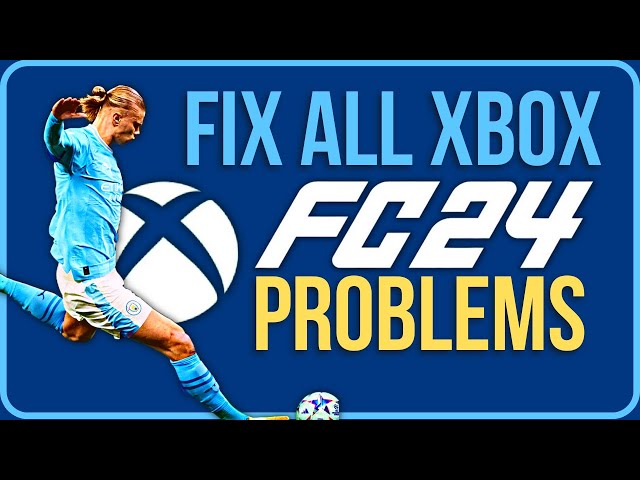 FIX EA FC 24 NOT LAUNCHING XBOX (Tutorial) | How to Fix EA FC 24 Not Working On Xbox