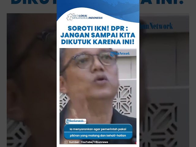 Soroti Pembangunan IKN!  Elite PDIP 'Skak' Basuki, Jangan sampai Warga Adat Mengutuk Kita!