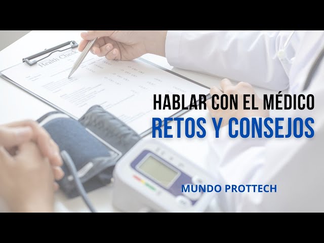 Hablar con el médico: retos y consejos ‐ #consultamedica