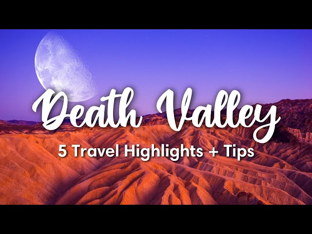 DEATH VALLEY NATIONAL PARK (2023) | The 5 Sightseeing Highlights Of Death Valley + Travel Tips