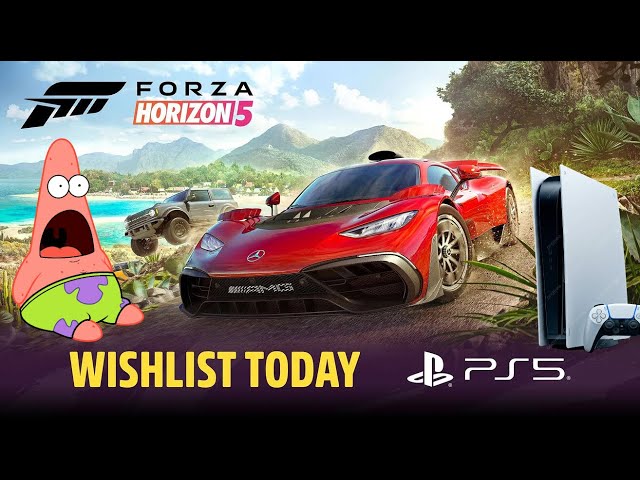 Forza Horizon 5: Coming To The PS5! Its OFFICIAL! Wishlist TODAY!...Here's Everything We Know So Far