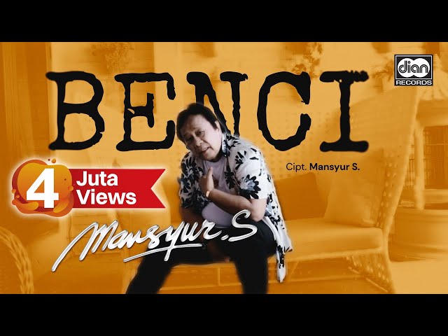 Mansyur S - Benci | Official Music Video