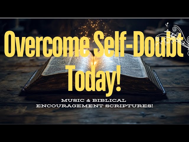 Melodic BIBLE: Overcoming Self-Doubt and Low Self-Worth Community