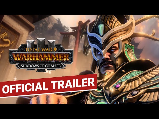 Total War: WARHAMMER III - Shadows of Change Announce Trailer