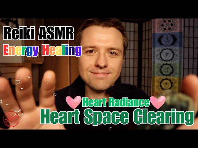 Heart Space Clearing Reiki Energy Healing | ASMR | Relaxation | Music and No Music Options