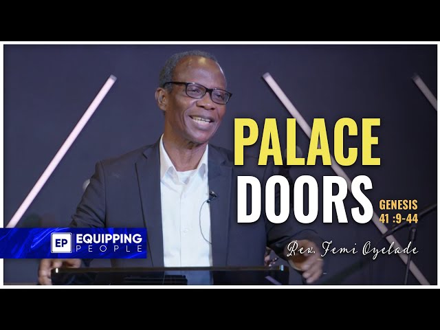 Palace Doors | Rev. Femi Oyelade (DGO, NCC) | NCCEP