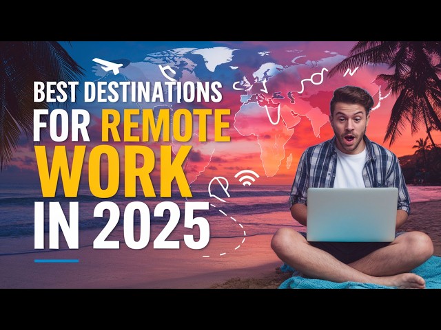 7 Best Destinations Where Digital Nomads Are FLOCKING in 2025!