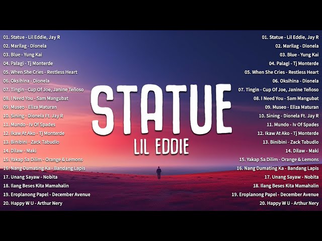 Lil Eddie - Statue (Lyrics) | Opm New Songs Playlist - Best OPM Tagalog Love Songs 2025