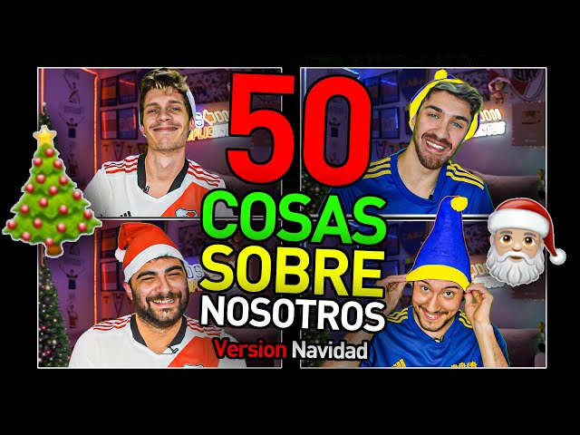 50 COSAS SOBRE NOSOTROS Version NAVIDAD | Los Displicentes