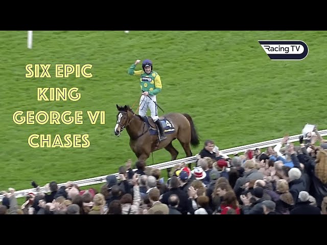 Six EPIC King George VI Chases 👑