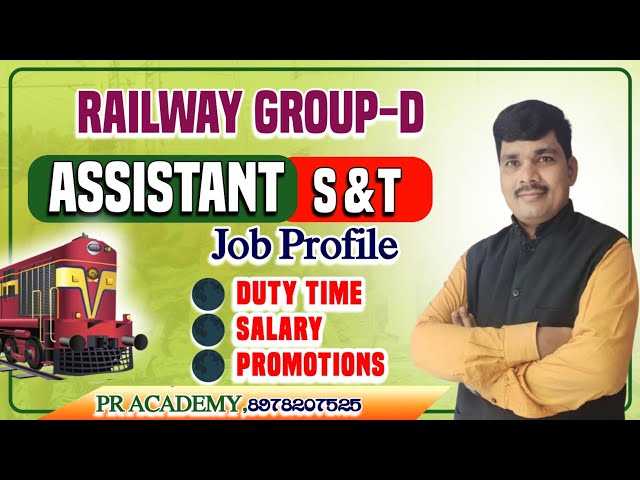 RRB GROUP D  ASSISANT S & T JOB PROFILE || Rrb Group D 2025 Job Profile