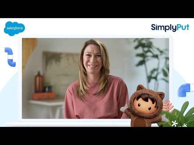 The Best View Ever: Sales Cloud 360 - S2 Ep2 | Simply Put | Salesforce