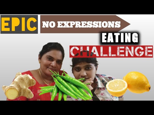 EPIC NO EXPRESSIONS FOOD EATING CHALLENGE | GINGER LEMON CHILLY CHALLENGE |NO EMOTIONS CHALENGE