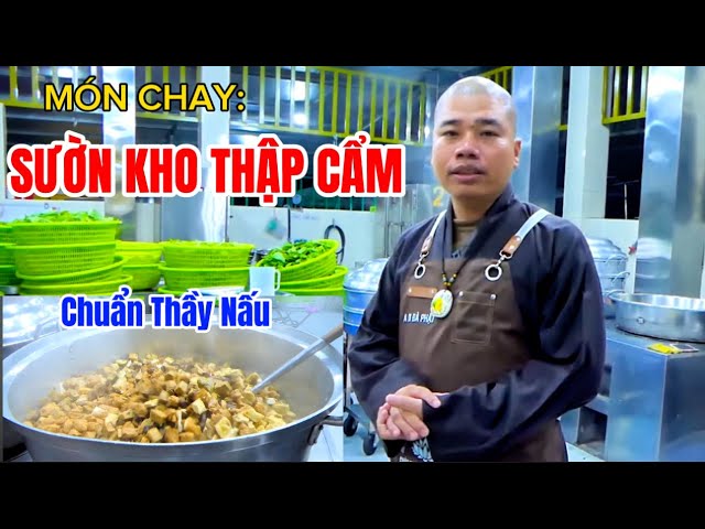 THẦY NẤU MÓN SƯỜN KHO THẬP CẨM CHO NGÀY CHỦ NHẬT #thaynhuanduc #chuahophap #niemphat #phapmontinhdo