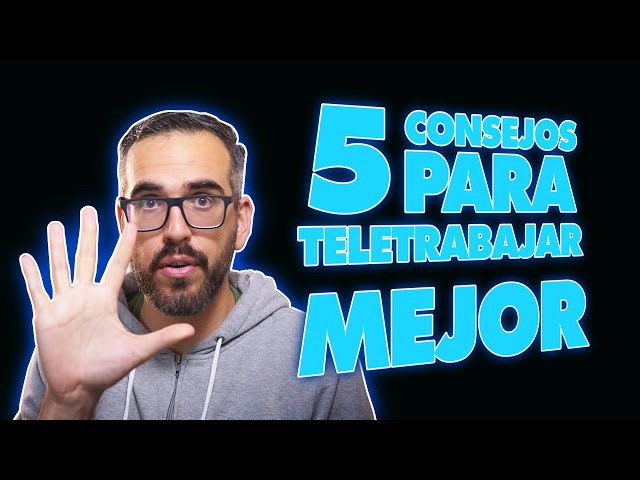 TELETRABAJO [5 CONSEJOS PARA HACERLO MEJOR] 💻🏠