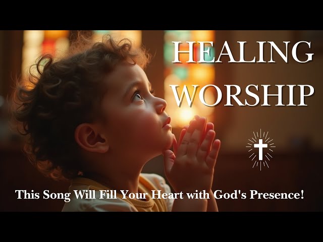 New Worship Song 2025 | Christian Music for Church & Prayer (USA & Canada)