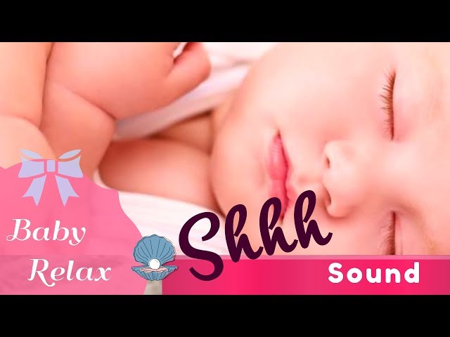 2 Hour Super Relaxing Baby Sleeping  Shhh Sound Song | Lullaby |Gentle Lullabies   ♫