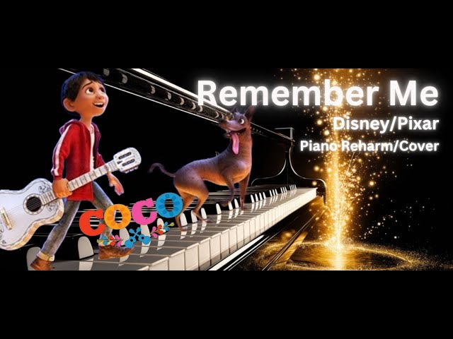 Remember Me - Emotional Piano Cover | Disney Pixar's Coco #rememberme #disneypixar