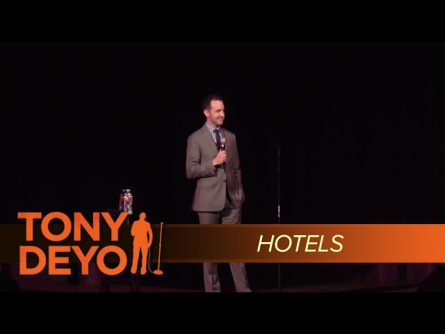 Hotels - Comedian Tony Deyo