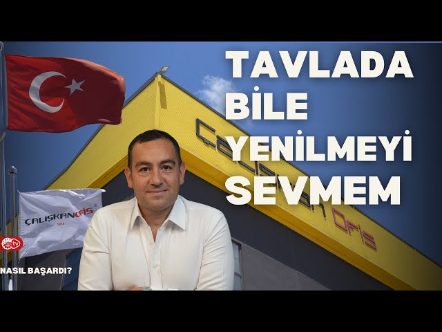 HIRSI VE BAŞARIYI SEVEN BİR ÇOCUKTUM | Çalışkan Ofis Mobilyaları CEO Güray Çalışkan Nasıl Başardı?