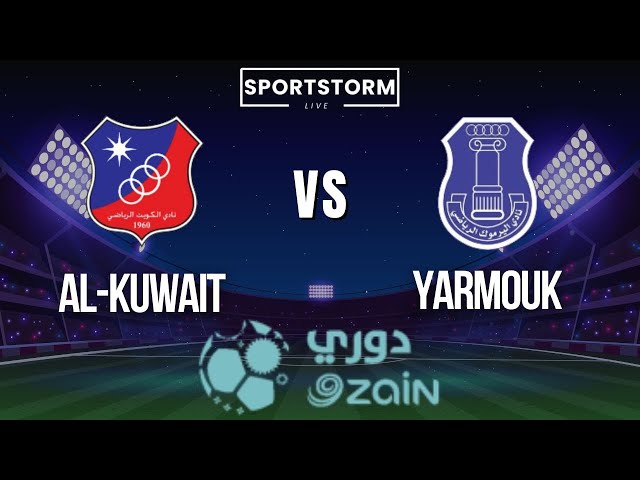 🔴LIVE: 🔥Al-Kuwait vs Yarmouk Live Score | Zain Premier League Round 14 | Full Match Updates