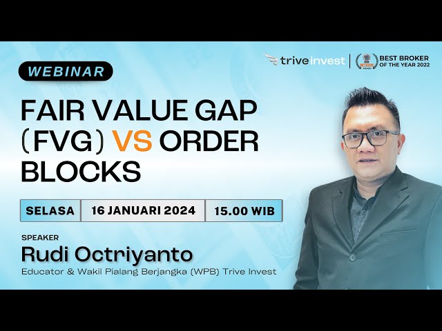 [Webinar] Fair Value Gap (FVG) VS Order Blocks I #TriveInvest