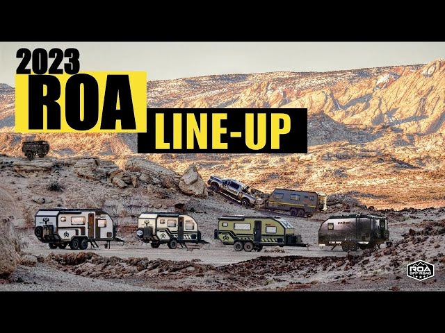 The Best Off-Road Trailers in AMERICA in 2023! The ROA Lineup with Big Truck Big RV