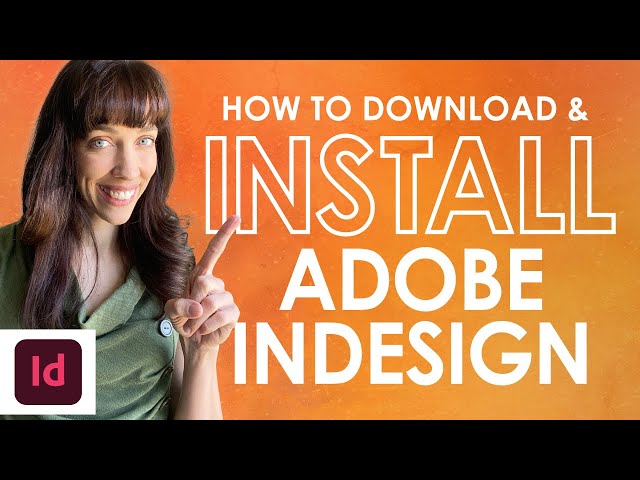 How to Download and Install Adobe InDesign